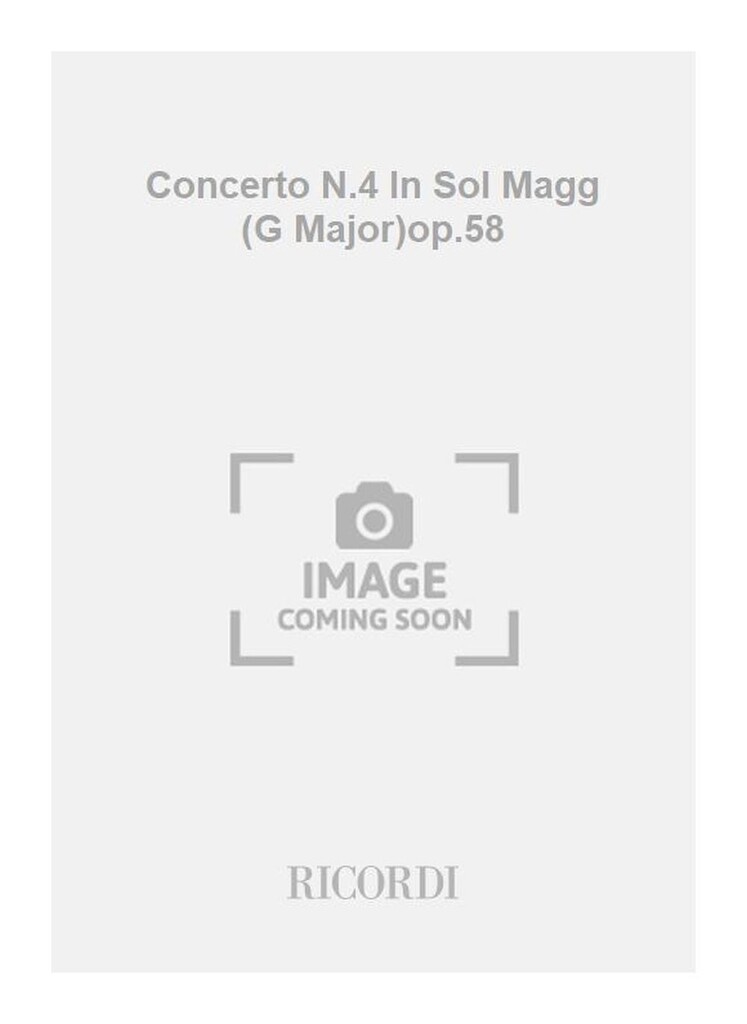 Concerto N.4 In Sol Magg (G Major)op.58